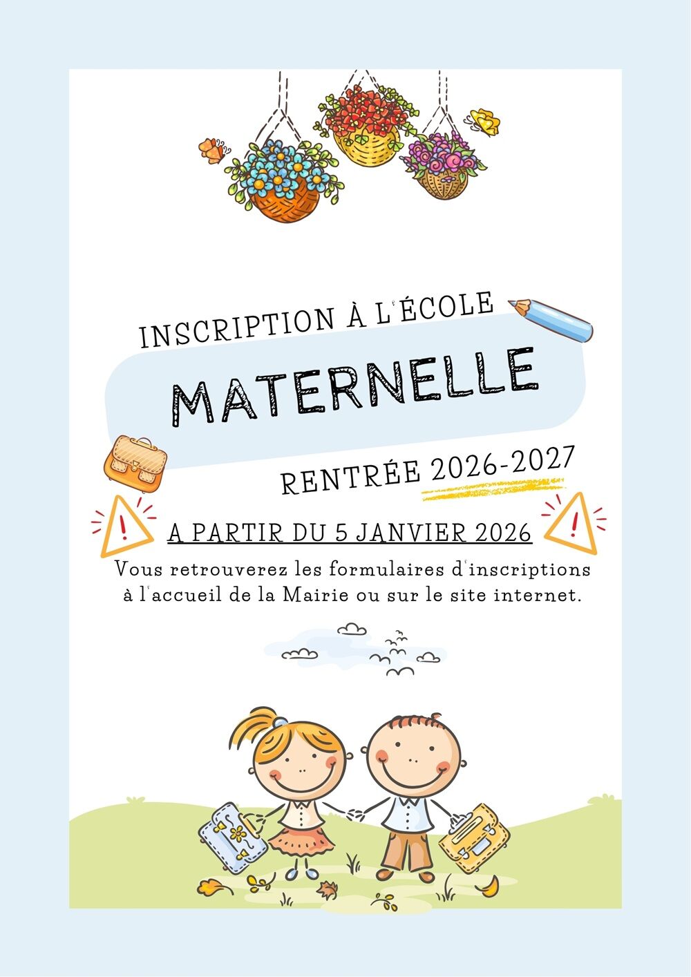 Inscriptions &eacute;cole maternelle 2026-2027